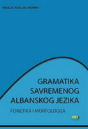 GRAMATIKA SAVREMENOG ALBANSKOG JEZIKA - FONETIKA I MORFOLOGIJA-0 GRAMATIKA SAVREMENOG ALBANSKOG JEZIKA - FONETIKA I MORFOLOGIJA-0
