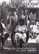 DIVINE HORSEMAN - THE LIVING GODS OF HAITI-0 DIVINE HORSEMAN - THE LIVING GODS OF HAITI-0