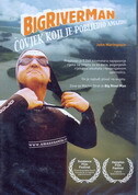ČOVJEK KOJI JE POBIJEDIO AMAZONU (BIG RIVER MAN)-0 ČOVJEK KOJI JE POBIJEDIO AMAZONU (BIG RIVER MAN)-0