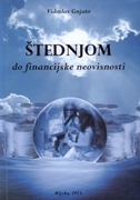 ŠTEDNJOM DO FINANCIJSKE NEOVISNOSTI-0 ŠTEDNJOM DO FINANCIJSKE NEOVISNOSTI-0