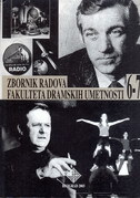 ZBORNIK RADOVA FAKULTETA DRAMSKIH UMETNOSTI 6-7-0 ZBORNIK RADOVA FAKULTETA DRAMSKIH UMETNOSTI 6-7-0