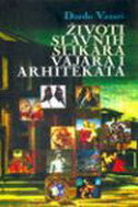 ŽIVOTI SLAVNIH SLIKARA, VAJARA I ARHITEKATA-0 ŽIVOTI SLAVNIH SLIKARA, VAJARA I ARHITEKATA-0