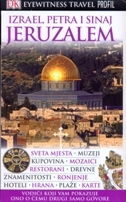 JERUZALEM, IZRAEL, PETRA I SINAJ - EYEWITNESS TRAVEL-0 JERUZALEM, IZRAEL, PETRA I SINAJ - EYEWITNESS TRAVEL-0