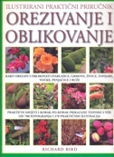 OREZIVANJE I OBLIKOVANJE - Ilustrirani praktični priručnik-0 OREZIVANJE I OBLIKOVANJE - Ilustrirani praktični priručnik-0