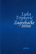 ZAGREBAČKE ISTINE-0 ZAGREBAČKE ISTINE-0