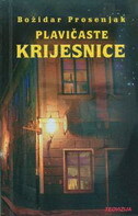 PLAVIČASTE KRIJESNICE-0 PLAVIČASTE KRIJESNICE-0