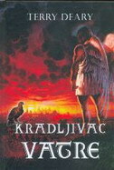 KRADLJIVAC VATRE-0 KRADLJIVAC VATRE-0