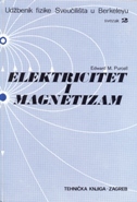 ELEKTRICITET I MAGNETIZAM - Udžbenik fizike Sveučilišta u Berkeleyu (svezak 2)-0 ELEKTRICITET I MAGNETIZAM - Udžbenik fizike Sveučilišta u Berkeleyu (svezak 2)-0