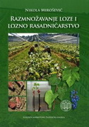 RAZMNOŽAVANJE LOZE I LOZNO RASADNIČARSTVO-0 RAZMNOŽAVANJE LOZE I LOZNO RASADNIČARSTVO-0