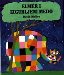 ELMER I IZGUBLJENI MEDO-0 ELMER I IZGUBLJENI MEDO-0