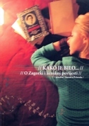 KAKO JE BILO - O Zagorki i ženskoj povijesti-0 KAKO JE BILO - O Zagorki i ženskoj povijesti-0