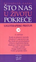ŠTO NAS U ŽIVOTU POKREĆE - logoterapijski pristupi-0 ŠTO NAS U ŽIVOTU POKREĆE - logoterapijski pristupi-0