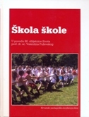ŠKOLA ŠKOLE-0 ŠKOLA ŠKOLE-0