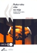 RUKA RUKU VIŠE NE MIJE - Borba protiv mita i korupcije-0 RUKA RUKU VIŠE NE MIJE - Borba protiv mita i korupcije-0