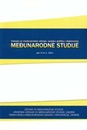 MEĐUNARODNE STUDIJE - Časopis za međunarodne odnose, vanjsku politiku i dipomaciju 1/2011-0 MEĐUNARODNE STUDIJE - Časopis za međunarodne odnose, vanjsku politiku i dipomaciju 1/2011-0