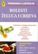PRIRODNO LIJEČENJE - BOLESTI ŽELUCA I CRIJEVA-0 PRIRODNO LIJEČENJE - BOLESTI ŽELUCA I CRIJEVA-0