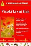 PRIRODNO LIJEČENJE - VISOKI KRVNI TLAK-0 PRIRODNO LIJEČENJE - VISOKI KRVNI TLAK-0