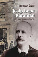 JOSIP BEPO KARAMAN I SPLIT NJEGOVA DOBA-0 JOSIP BEPO KARAMAN I SPLIT NJEGOVA DOBA-0