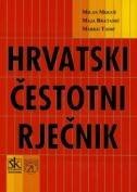 HRVATSKI ČESTOTNI RJEČNIK-0 HRVATSKI ČESTOTNI RJEČNIK-0