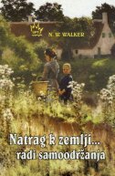 NATRAG K ZEMLJI... RADI SAMOODRŽANJA-0 NATRAG K ZEMLJI... RADI SAMOODRŽANJA-0