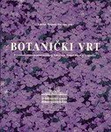 BOTANIČKI VRT PRIRODOSLOVNO-MATEMATIČKOG FAKULTETA U ZAGREBU-0 BOTANIČKI VRT PRIRODOSLOVNO-MATEMATIČKOG FAKULTETA U ZAGREBU-0