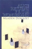 ALICE RETURNS FROM WONDERLAND - Ontological Frameworks for Explanation from Contemporary Quantum Theories-0 ALICE RETURNS FROM WONDERLAND - Ontological Frameworks for Explanation from Contemporary Quantum Theories-0
