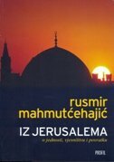 IZ JERUSALEMA - o jednosti, vjesništvu i povratku-0 IZ JERUSALEMA - o jednosti, vjesništvu i povratku-0