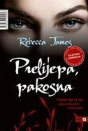 PRELIJEPA, PAKOSNA-0 PRELIJEPA, PAKOSNA-0