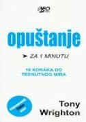 OPUŠTANJE ZA 1 MINUTU - 10 koraka do trenutnog mira-0 OPUŠTANJE ZA 1 MINUTU - 10 koraka do trenutnog mira-0
