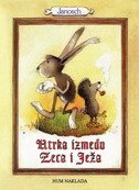 UTRKA IZMEĐU ZECA I JEŽA-0 UTRKA IZMEĐU ZECA I JEŽA-0