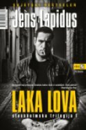 LAKA LOVA - Stockholmska trilogija I-0 LAKA LOVA - Stockholmska trilogija I-0