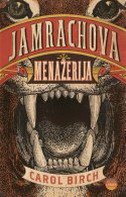 JAMRACHOVA MENAŽERIJA-0 JAMRACHOVA MENAŽERIJA-0