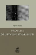 PROBLEM DRUŠTVENE STVARNOSTI - Sabrani radovi I-0 PROBLEM DRUŠTVENE STVARNOSTI - Sabrani radovi I-0