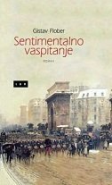 SENTIMENTALNO VASPITANJE - POVEST JEDNOG MLADIĆA-0 SENTIMENTALNO VASPITANJE - POVEST JEDNOG MLADIĆA-0
