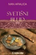 SVETIŠNI BLUD-0 SVETIŠNI BLUD-0