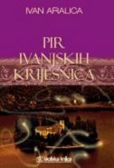 PIR IVANJSKIH KRIJESNICA-0 PIR IVANJSKIH KRIJESNICA-0