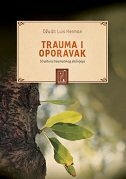 TRAUMA I OPORAVAK - Struktura traumatskog doživljaja-0 TRAUMA I OPORAVAK - Struktura traumatskog doživljaja-0