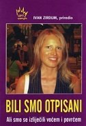 BILI SMO OTPISANI-0 BILI SMO OTPISANI-0