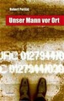 UNSER MANN VOR ORT-0 UNSER MANN VOR ORT-0
