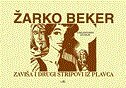 ZAVIŠA I DRUGI STRIPOVI IZ PLAVCA - bibliofilsko izdanje-0 ZAVIŠA I DRUGI STRIPOVI IZ PLAVCA - bibliofilsko izdanje-0