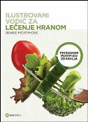ILUSTROVANI VODIČ ZA LEČENJE HRANOM-0 ILUSTROVANI VODIČ ZA LEČENJE HRANOM-0