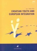 CROATIAN YOUTH AN EUROPIAN INTEGRATION-0 CROATIAN YOUTH AN EUROPIAN INTEGRATION-0