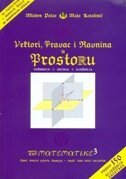 VEKTORI, PRAVAC I RAVNINA U PROSTORU-0 VEKTORI, PRAVAC I RAVNINA U PROSTORU-0