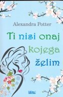 TI NISI ONAJ KOJEGA ŽELIM-0 TI NISI ONAJ KOJEGA ŽELIM-0
