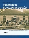 ZAGREBAČKA BLAGDANSKA OZRAČJA - Slavlja, priredbe, zabave na početku 20. stoljeća-0 ZAGREBAČKA BLAGDANSKA OZRAČJA - Slavlja, priredbe, zabave na početku 20. stoljeća-0