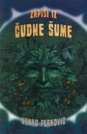 ZAPISI IZ ČUDNE ŠUME-0 ZAPISI IZ ČUDNE ŠUME-0