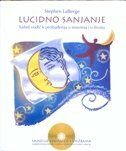 LUCIDNO SANJANJE - Sažeti vodič...-0 LUCIDNO SANJANJE - Sažeti vodič...-0