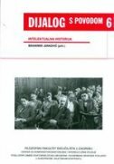 DIJALOG S POVODOM 6 - INTELEKTUALNA HISTORIJA-0 DIJALOG S POVODOM 6 - INTELEKTUALNA HISTORIJA-0