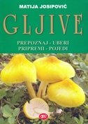 GLJIVE - Prepoznaj-uberi-pripremi-pojedi-0 GLJIVE - Prepoznaj-uberi-pripremi-pojedi-0