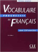 VOCABULAIRE PROGRESSIF DU FRANCAIS AVEC 250 EXERCISES-0 VOCABULAIRE PROGRESSIF DU FRANCAIS AVEC 250 EXERCISES-0